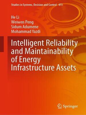 cover image of Intelligent Reliability and Maintainability of Energy Infrastructure Assets